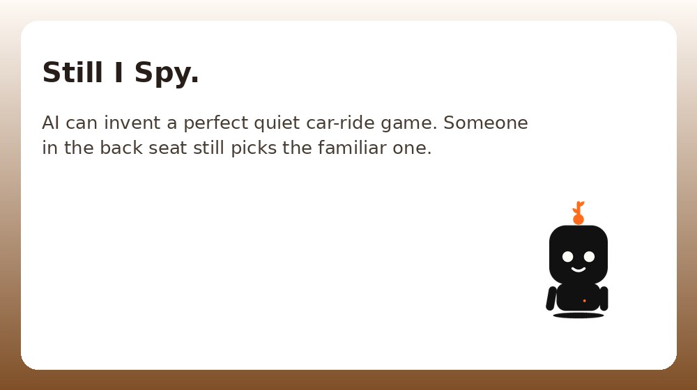 AI invents perfect car games. Someone still picks I Spy.